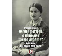 Oscuro portone o immenso roveto ardente? Edith Stein nel mistero della morte