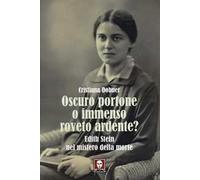 Oscuro portone o immenso roveto ardente? Edith Stein nel mistero della morte