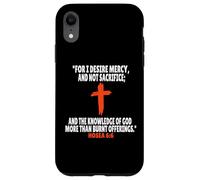 Osea 6:6 Versetti della Bibbia Scrittura Custodia per iPhone XR