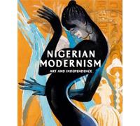 Osei Bonsu Nigerian Modernism (Tascabile)