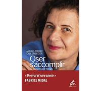 Oser s'accomplir : 12 clés pour être soi - NUOVO