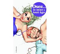 Osez le sexe à tout age