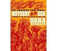 Osha Neumann Up Against the Wall Motherfker (Tascabile)