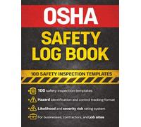 OSHA Safety Log Book: Workplace Safety Inspections, Hazard Identification & Corrective Action Tracking | For Businesses, Contractors & Job Sites