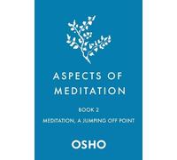 Osho Aspects of Meditation Book 2 (Tascabile)