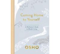 Osho Coming Home to Yourself (Copertina rigida)