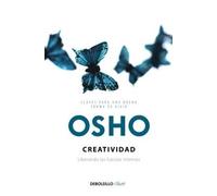 Osho Creatividad: liberando las fuerzas internas / Creativity: Unlea (Tascabile)