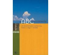 Osho El ABC de la Iluminación (Tascabile)