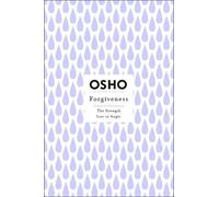 Osho Forgiveness (Tascabile) Osho Insights for a New Way of Living