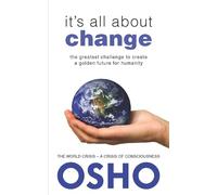 Osho It's All About Change (Tascabile)