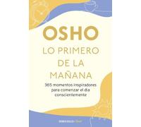 Osho Lo primero de la mañana / First in the Morning (Tascabile)
