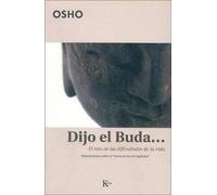 Osho Miguel Portillo Dijo el Buda (Tascabile)