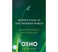 Osho Mindfulness in the Modern World (Tascabile)