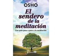 Osho sendero de la meditacion (Tascabile)