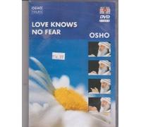 Osho Talks: Love Knows No Fear