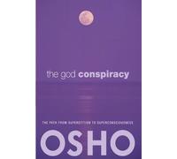 Osho The God Conspiracy (Tascabile)
