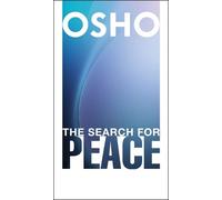 Osho The Search for Peace (Tascabile)
