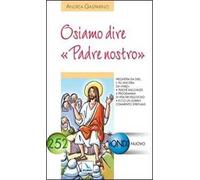Osiamo dire «Padre nostro»