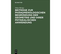 Oskar Becker Beiträge Zur Phänomenologischen Begründung Der G (Copertina rigida)