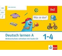 Oskar. Deutsch lernen A. Arbeitsheft 1.-4. Schuljahr: Deutsch als Zweitsprache. Bildwortschatz schreiben
