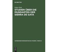 Oskar Fink Studien Über Die Mundarten Der Sierra de Gata (Copertina rigida)