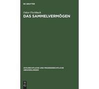 Oskar Fischbach Das Sammelvermögen (Copertina rigida)