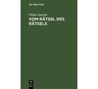 Oskar Jancke Vom Rätsel Des Rätsels (Copertina rigida)