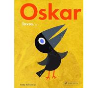 Britta Teckentrup Oskar Loves... (Copertina rigida)