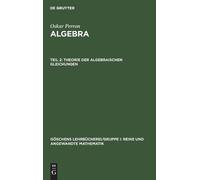Oskar Perron Theorie Der Algebraischen Gleichungen (Copertina rigida)