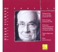 Oskar Sigmund Profile: Oskar Sigmund: Organ Works - Volume 3 (CD) Album