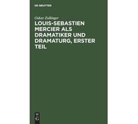 Oskar Zollinger Louis-Sebastien Mercier ALS Dramatiker Und Dr (Copertina rigida)