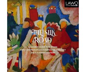 Oslo Kammerakademi, David Friedemann Strunck - The Silk Road: Saint-Saens, Caplet, Kverndokk & Karabey