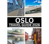 OSLO TRAVEL GUIDE 2026