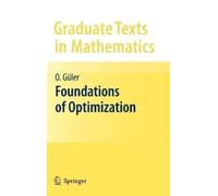 Osman Güler Foundations of Optimization (Copertina rigida)