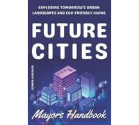 Osman Karakas Future Cities (Tascabile) Research and Reference