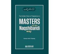 Osman Nuri Topb The Golden Chain of Transmission - Masters of the Na (Tascabile)