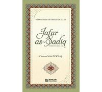 Osman Nuri Topbaş Jafar as-Sadiq (Rahmatullahi Alayh) (Edition1) (Tascabile)