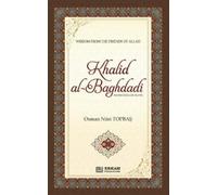 Osman Nuri Topbaş Khalid Al Baghdadi (rahmatullahi alayh) (Tascabile)