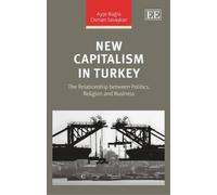 Osman Savaşkan Ayşe Buğra New Capitalism in Turkey (Copertina rigida)