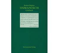 Osmanisch: Einfuhrung in Die Grundlagen Der Literatursprache: Einführung in die Grundlagen der Literatursprache