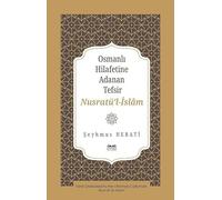 Osmanlı Hilafetine Adanan Tefsir Nusratü'l-İslam