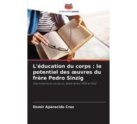 Osmir Aparecido Cruz L'éducation du corps (Tascabile)