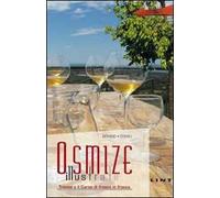 Osmize illustrate. Trieste e il Carso di frasca in frasca