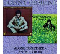 Osmond, Donny - Alone Together / A Timefor Us