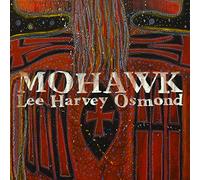 Osmond, Lee Harvey - Mohawk