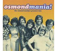 Osmonds – Osmondmania! – The Osmond Family's Greatest Hits – CD
