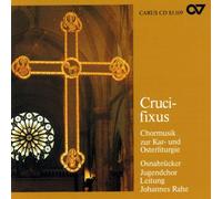 Osnabrücker Jugendchor - Crucifixus - Choral Music for Easte
