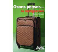 Osons penser...la remigration