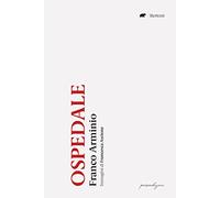 Ospedale. Ediz. limitata