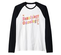 Ospedale Infermieri Medici Ematologia Oncologia Maglia con Maniche Raglan